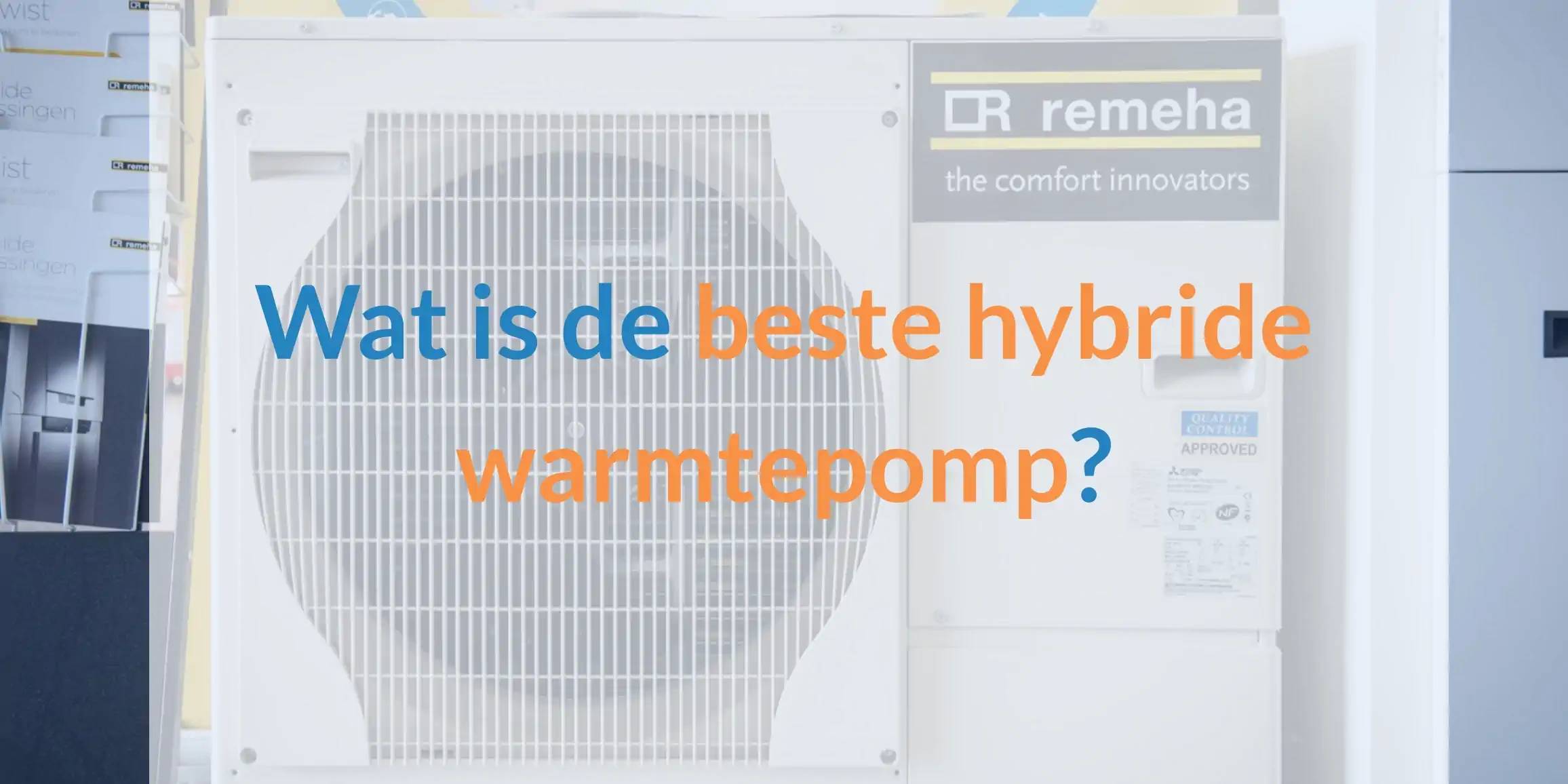 Wat is de beste hybride warmtepomp?