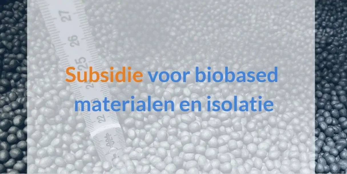 biobased isolatie subsidie